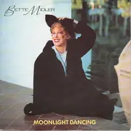 Bette Midler - Moonlight Dancing