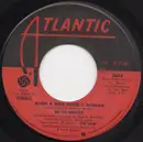 7inch Vinyl Single - Bette Midler - When A Man Loves A Woman - SP