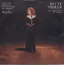 7inch Vinyl Single - Bette Midler - The Wind Beneath My Wings