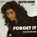 7inch Vinyl Single - Bette Noir - Forget It