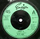 7inch Vinyl Single - Bette Noir - Forget It