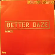 Better Daze - First Flight E.P.