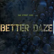 Better Daze