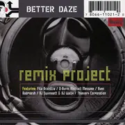 CD - Better Daze - Remix Project