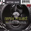 CD - Better Daze - Remix Project