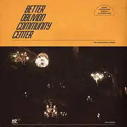 LP - Better Oblivion Community Center - Better Oblivion Community Center