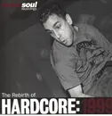 LP - Better Than A Thousand, Where Fear And Weapons Meet, Rain On The Parade - The Rebirth Of Hardcore: 1999 - Poster sleeve