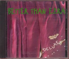 Better Than Ezra - Deluxe