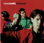 Betterworld - Hearsay