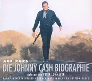 Peter Lohmeyer - Auf Kurs - Die Johnny Cash Biographie