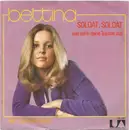 7inch Vinyl Single - Bettina Simon - Soldat, Soldat Wie Seh'n Deine Träume Aus