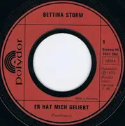 7'' - Bettina Storm - Er Hat Mich Geliebt
