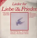 LP - Bettina Wegner, Georg Danzer, Bots u.a. - Lieder Für Liebe & Frieden