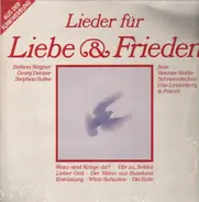 Bettina Wegner, Georg Danzer, Bots u.a. - Lieder Für Liebe & Frieden