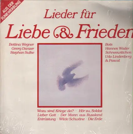 Bettina Wegner, Georg Danzer, Bots u.a. - Lieder Für Liebe & Frieden