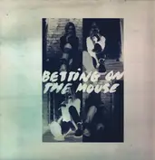 Betting On The Mouse