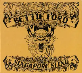 bettie ford - Singapore Sling