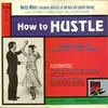 LP - Betty White - How To Hustle: American Hustle