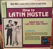 Betty White - How To Latin Hustle