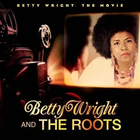 Betty Wright - Betty Wright: The Movie