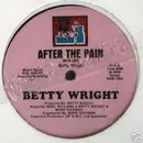 12'' - Betty Wright - After The Pain
