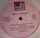 12inch Vinyl Single - Betty Wright - From Pain To Joy