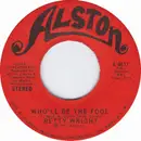 7inch Vinyl Single - Betty Wright - It's Hard To Stop (Doing Something When It's Good To You) / Who'll Be The Fool
