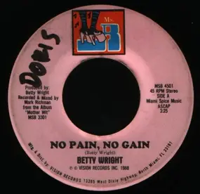 Betty Wright - No Pain, No Gain