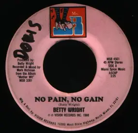 Betty Wright - No Pain, No Gain