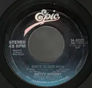 7inch Vinyl Single - Betty Wright - She's Older Now / Special Love
