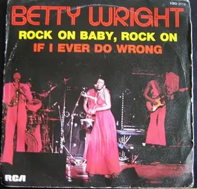 Betty Wright - Rock On Baby, Rock On