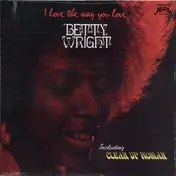 Betty Wright - I Love the Way You Love