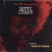 LP - Betty Wright - I Love The Way You Love - Still sealed