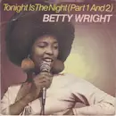 7inch Vinyl Single - Betty Wright - Tonight Is The Night