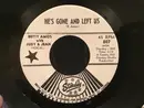 7inch Vinyl Single - Betty Amos with 'Judy & Jean' - He's Gone And Left Us / One More Step