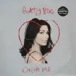 Betty Boo - Catch Me