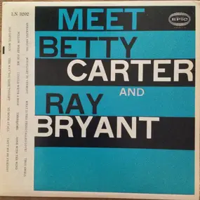 Betty Carter - Meet Betty Carter and Ray Bryant