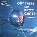 LP - Betty Carter - Out There With Betty Carter