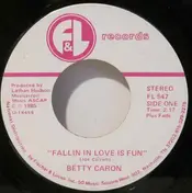 Betty Caron - Fallin In Love Is Fun