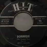 Betty Colson / Tom Tripp - Dominique / Since I Fell For You