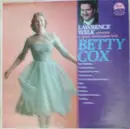 LP - Betty Cox And Lawrence Welk - Lawrence Welk Presents A Guest Champagne Lady Betty Cox - Mono