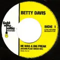 Betty Davis - He Was A Big Freak