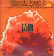 Betty Davis / James Brown / Mandrill / a.o. - Classic Funk Mastercuts Volume 3