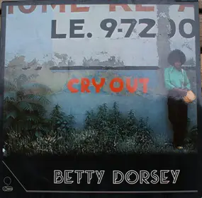 Betty Dorsey - Cry Out