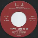 7inch Vinyl Single - Betty Everett , Earl Hooker - Happy I Long To Be / Your Loving Arms