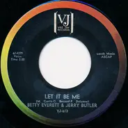 Betty Everett & Jerry Butler - Let It Be Me