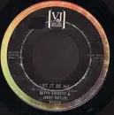 7inch Vinyl Single - Betty Everett & Jerry Butler - Let It Be Me