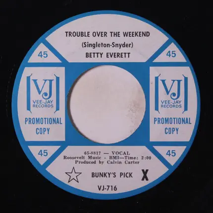 Betty Everett - Trouble Over The Weekend