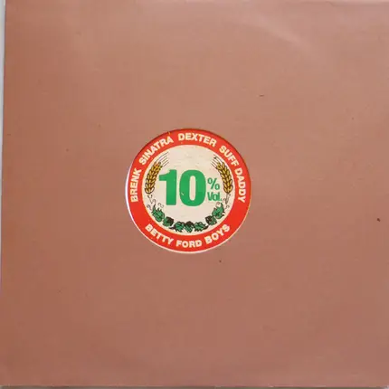 Betty Ford Boys - 10% Vol.