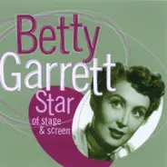 Betty Garrett - Star of Stage and Screen